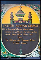 Sign explaining historical significance of Serra Chapel. San Juan Capistrano, Orange County, California, USA (color)