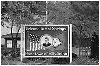 Welcome sign featuring Bill Clinton. Hot Springs, Arkansas, USA ( black and white)