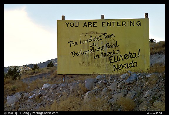 Loneliest town on the loneliest road sign. Nevada, USA